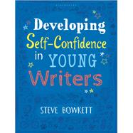 Developing Self-confidence in Young Writers