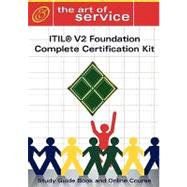 ITIL V2 Foundation Complete Certification Kit : Study Guide Book and Online Course