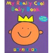My Really Cool Baby Book