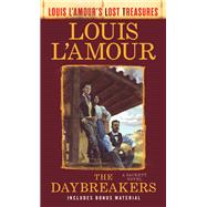 The Daybreakers (Lost Treasures) A Sackett Novel book cover, ISBN 9780593743652