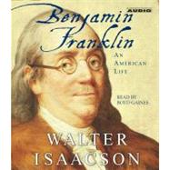 Benjamin Franklin An American Life