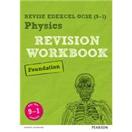 Revise Edexcel Gcse (9-1) Physics Foundation Revision Workbook