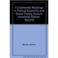 Fundamental Readings in Political, Economic, and Social Theory