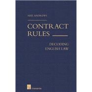 Contract Rules Decoding English Law