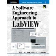 A Software Engineering Approach to LabVIEW,9780130093653
