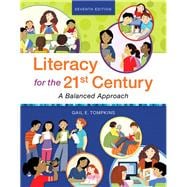 Literacy for the 21st Century A Balanced Approach, with REVEL -- Access Card Package