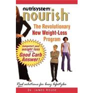NutriSystem Nourish The Revolutionary New Weight-Loss Program