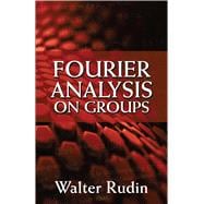 Fourier Analysis on Groups