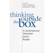 Thinking Outside the Box : A Contemporary Television Genre Reader