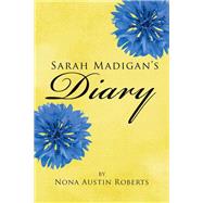 Sarah Madigan's Diary