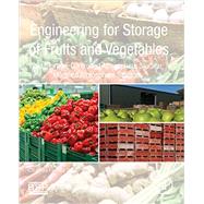 Engineering for Storage of Fruits and Vegetables
