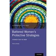 Battered Women's Protective Strategies Stronger Than You Know