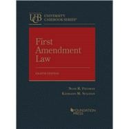 First Amendment Law(University Casebook Series)