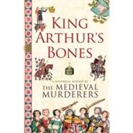 King Arthur's Bones