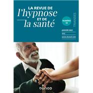 Revue de l'hypnose et de la santé N°18 - 1/2022