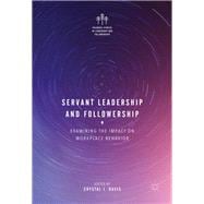 Servant Leadership and Followership