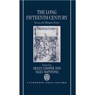 The Long Fifteenth Century Essays for Douglas Gray