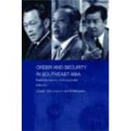 Order and Security in Southeast Asia: Essays in Memory of Michael Leifer