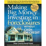 Making Big Money Investing in Foreclosures