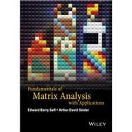 Fundamentals of Matrix Analysis With Applications