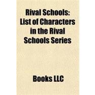 Rival Schools : List of Characters in the Rival Schools Series