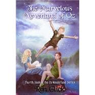 The Marvelous Neverland of Oz