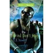 The Grind Don't Stop A Novel,9781593093655