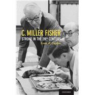 C. Miller Fisher Stroke in the 20th Century