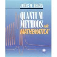 Quantum Methods With Mathematica