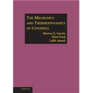 The Mechanics and Thermodynamics of Continua