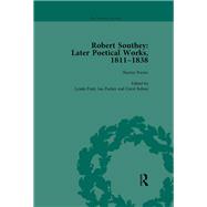 Robert Southey: Later Poetical Works, 1811-1838 Vol 1