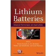 Lithium Batteries Advanced Technologies and Applications