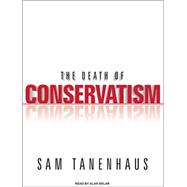 The Death of Conservatism