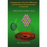 Fundamentals of Powder Diffraction and Structural Characterization of Materials