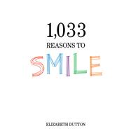 1033 REASONS TO SMILE PA