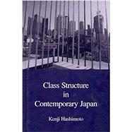 Class Structure in Contemporary Japan