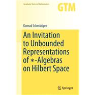 An Invitation to Unbounded Representations of *-Algebras on Hilbert Space