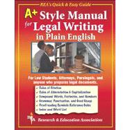A+ Style Manual for Legal Writing in Plain English