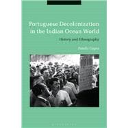 Portuguese Decolonization in the Indian Ocean World