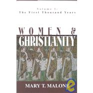 Women and Christianity : The First Thousand Years