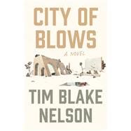 City of Blows book cover, ISBN 9781951213657
