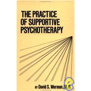 Practice Of Supportive Psychotherapy