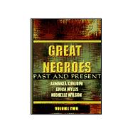 Great Negroes: Past and Present Volume Two