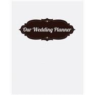 Our Wedding Planner