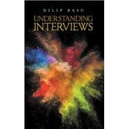 Understanding Interviews