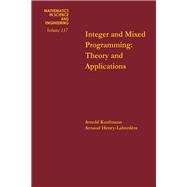 Integer and mixed programming : theory and applications: theory and applications