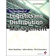 The Handbook of Logistics and Distribution Manage