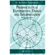 Pharmaceutical Experimental Design and Interpretation