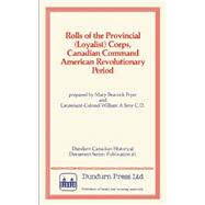 Rolls of the Provincial (Loyalist) Corps, Canadian Command American Revolutionary Period