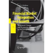 Financial Market Integration and Growth